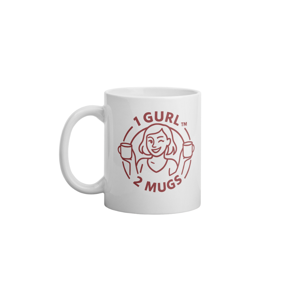 White glossy mug-BOGO Babe Edition - 1 Gurl 2 Mugs